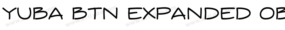 Yuba BTN Expanded Oblique字体转换